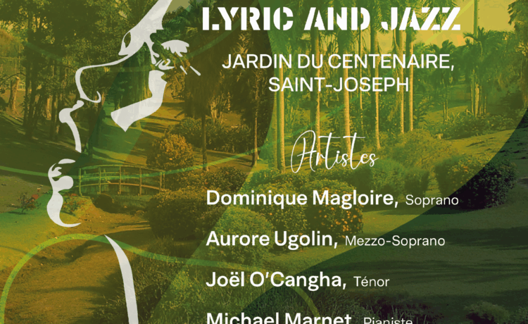 Lyric & Jazz – Festival Lyrique du Lamentin