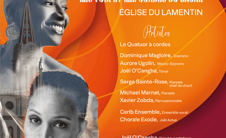 Les Voix et les Cordes du Sacré – Festival Lyrique du Lamentin